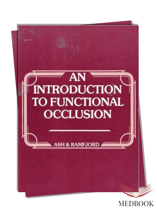 An Introduction to Functional Occlusion