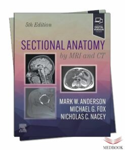 Sectional Anatomy by MRI and CT (5th Edition) – Comprehensive Review