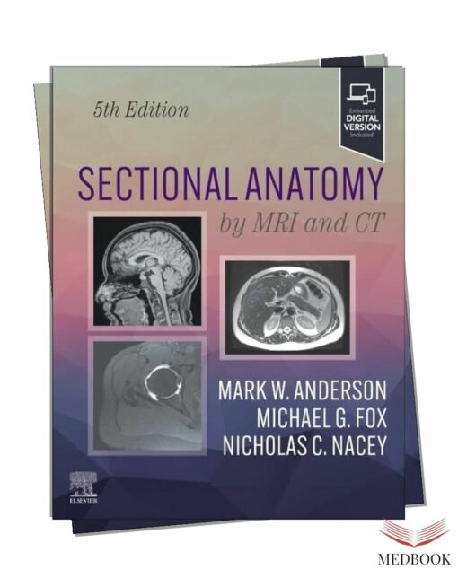 Sectional Anatomy by MRI and CT (5th Edition) – Comprehensive Review