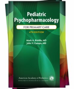 Pediatric Psychopharmacology for Primary Care