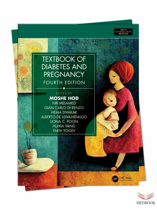 Comprehensive Review of Textbook of Diabetes and Pregnancy