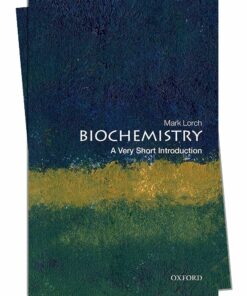 Biochemistry: A Very Short Introduction